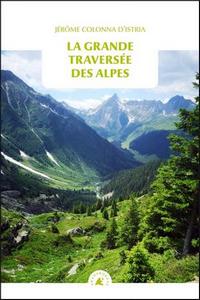 la grande traversée des alpes