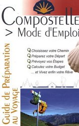 chemin de Compostelle mode d emploi