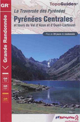 topo guide Pyrénées Centrales : Val d Azun, Réserve de Néouvielle, Parc national des Pyrénées