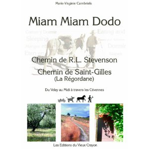 Miam-Miam-Dodo Chemin de la Regordane