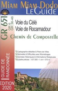Compostelle Voie du Célé et voie de Rocamadour