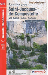 topo guide Compostelle via Arles-Toulouse